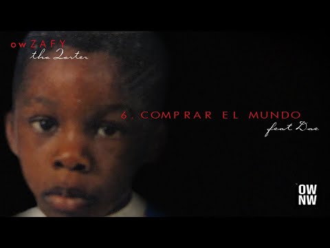 OW zafy - Comprar El Mundo (feat. Dáe)