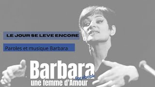 Barbara Le jour se lève encore