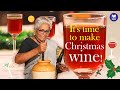 Learn To Make Christmas Wine From Kochumol Aunty