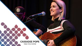 Cassadee Pope - Take You Home