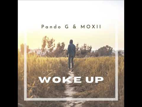 MOXII X Pando G - Woke Up (Original Mix)