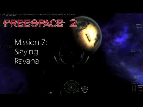 Freespace 2, Mission 7: Slaying Ravana [ENG] [1080p60]