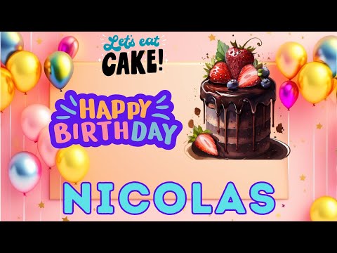 Happy Birthday Nicolas, Birthday of Nicolas, Best Birthday Wishes, hbd