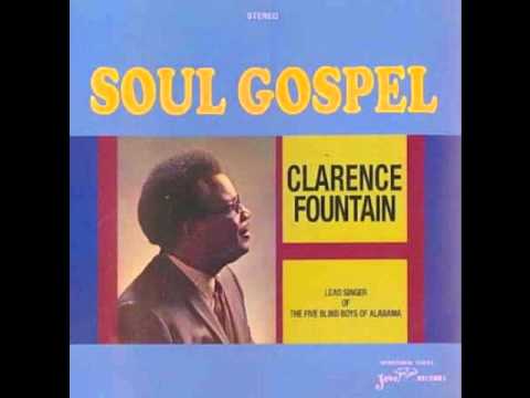 CLARENCE FOUNTAIN - LIFT HIM UP & MUST JESUS BEAR THE CROSS ALONE (AMAZING GRACE)