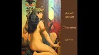 CLEOPATRA by Jacob Abbott