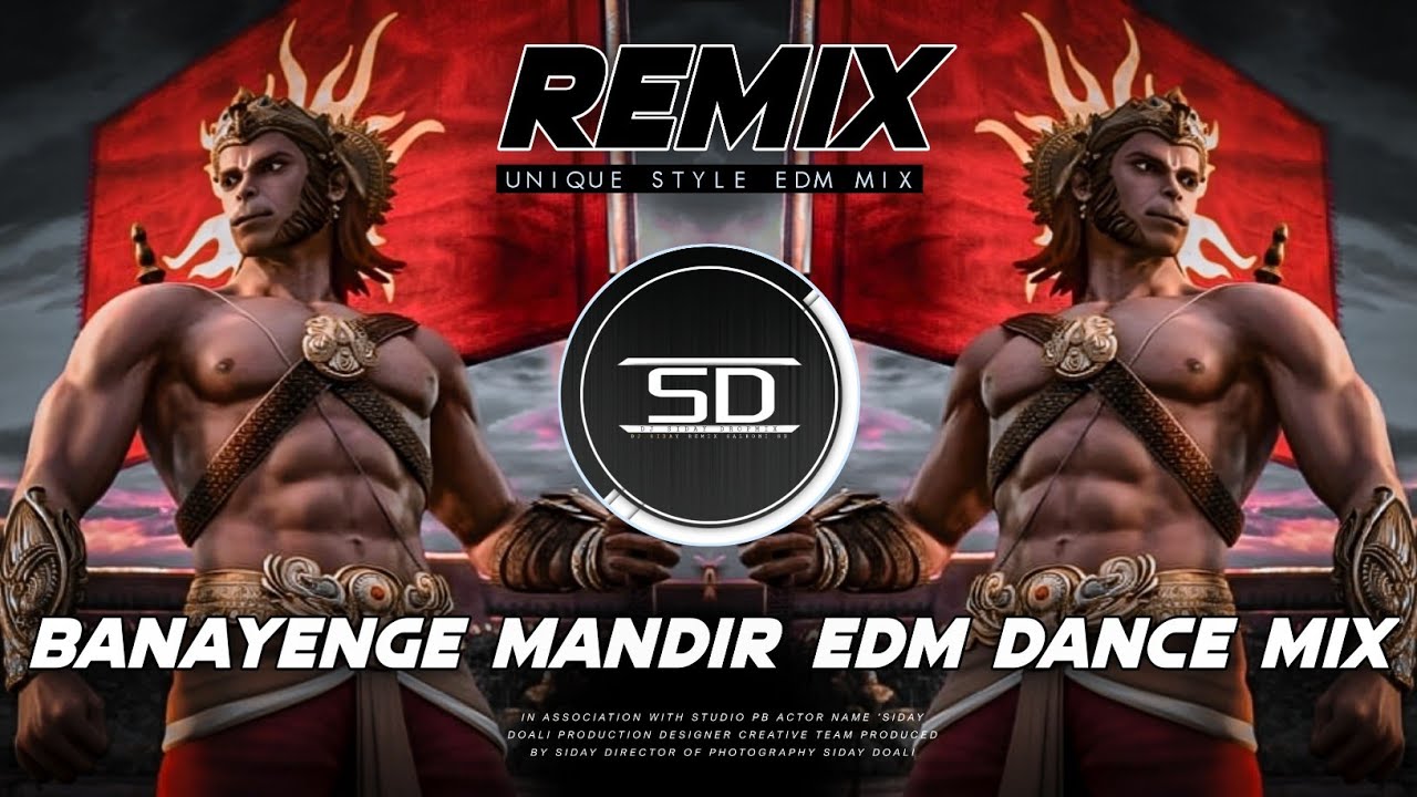Banayenge Mandir Remix | Electro Dance Music | Jay Shree Ram🙏 | Dj Siday Remix 2025 New