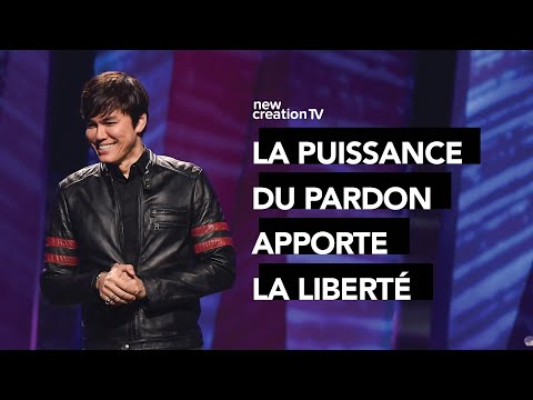 Joseph Prince - La puissance du pardon apporte la liberté | New Creation TV Français