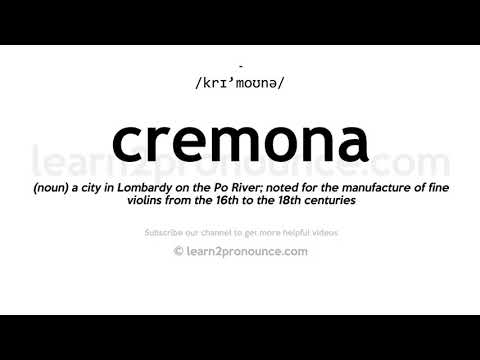 How to pronounce Cremona | English pronunciation