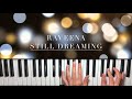 Still Dreaming - Raveena Piano Cover