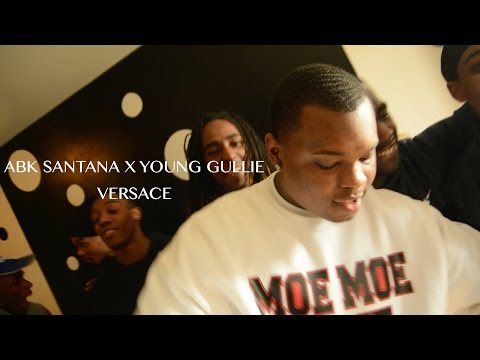 ABK SANTANA X YOUNG GULLIE - VERSACE  (Official Music Video)