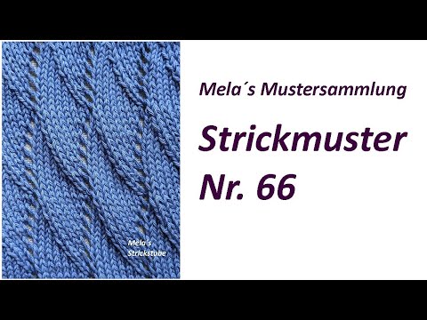 Strickmuster Nr. 66 - Muster in Reihen stricken /Lochmuster / Ajourmuster
