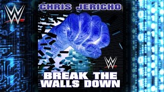 WWE: &quot;Break The Walls Down&quot; (Chris Jericho) [V5] Theme Song + AE (Arena Effect)