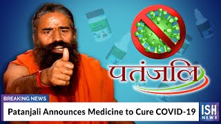 Patanjali Announces Medicine to Cure COVID-19