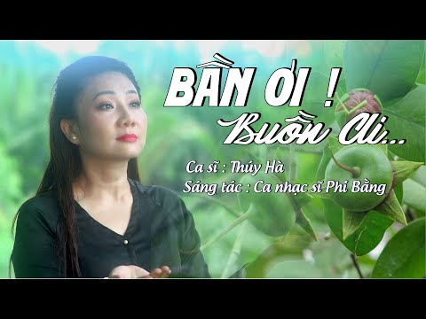 Bần ơi buồn ai - Thúy Hà