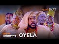Oyela Latest Yoruba Movie 2023 Drama | Odunlade Adekola | Peju Ogunmola|Olayemi Jimoh| Kola Ajeyemi