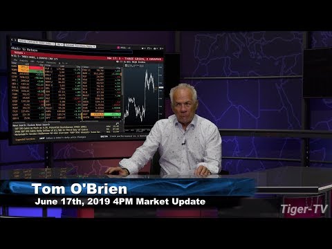 June 17th, 4PM ET Market Update with Tom O'Brien on TFNN