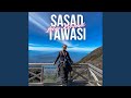 Sasad Tawasi