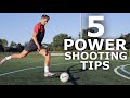 5 Easy Tips To Increase Shot Power | Step By Step Tutorial On How To Shoot With Power