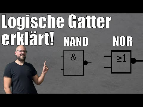Logische Gatter erklärt! NAND- und NOR-Gatter