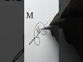 M Signature Making Very Easy Signaturestyle Howtosign Trendingshorts