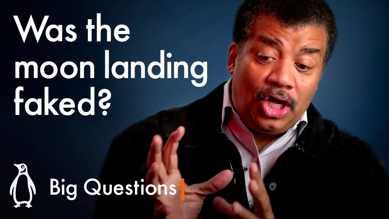 Was the Moon Landing faked? | Neil deGrasse Tyson | Big Questions