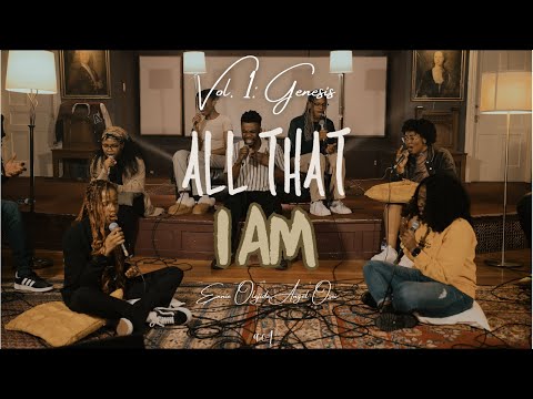 All That I Am | Ennie Olajide, Angel Osei (Vol 1: Genesis)