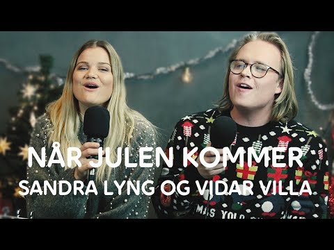 NÅR JULEN KOMMER (Acustic) - Sandra Lyng og Vidar Villa // Topplista