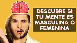 Es tu mente masculina o femenina? Descubre si piensas como hombre o como mujer con este divertido test! ↠↠ ¡No te olvides de suscribirte para no perderte ...
