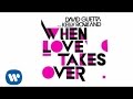 David Guetta - When Love Takes Over (FeatKelly ...