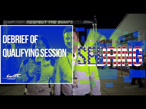 1000 Miles of Sebring - Qualifying Session Debrief