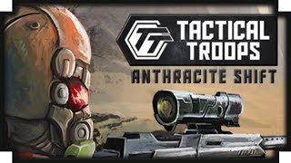 Tactical Troops: Anthracite Shift - (Turn Based Sci-Fi Combat Game)