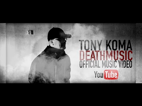 Tony Koma - Deathmusic (Official #musicvideo)
