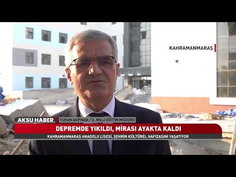 Depremde Yıkıldı, Edebiyat Mirası Ayakta Kaldı! Kahramanmaraş Anadolu Lisesi’nin Tarihi