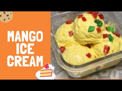 बिलकुल क्रीमी और टेस्टी मैंगो आइसक्रीम बनाने का सबसे आसान और सटीक तरीका/super soft  mango ice cream