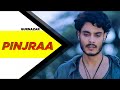 Pinjraa Gurnazar Jaani B Praak Tru Maker Latest Punjabi Song Official Music Video