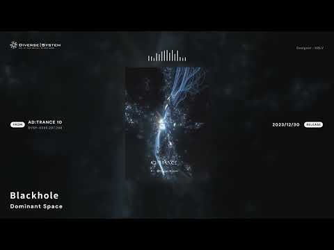Blackhole / Dominant Space [AD:TRANCE 10]