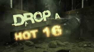 "Drop a Hot 16 TV" Official Channel Trailer