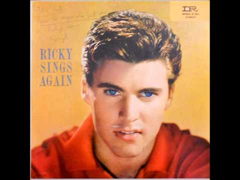 Rick Nelson - Believe What You Say (1958)