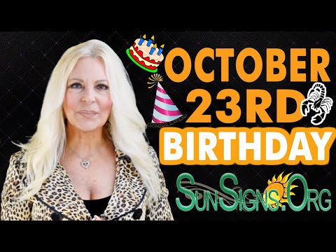 ♏️Born On October 23rd - Happy Birthday - Today's Zodiac Horoscope Personality - SunSigns.Org