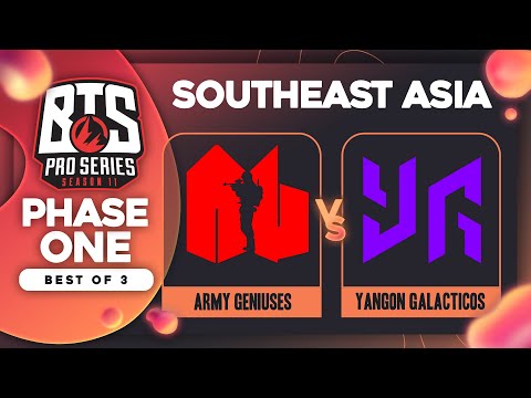 Army Geniuses vs Yangon Galacticos Game 2 - BTS Pro Series 11 SEA: Phase 1 w/ Ares & Danog