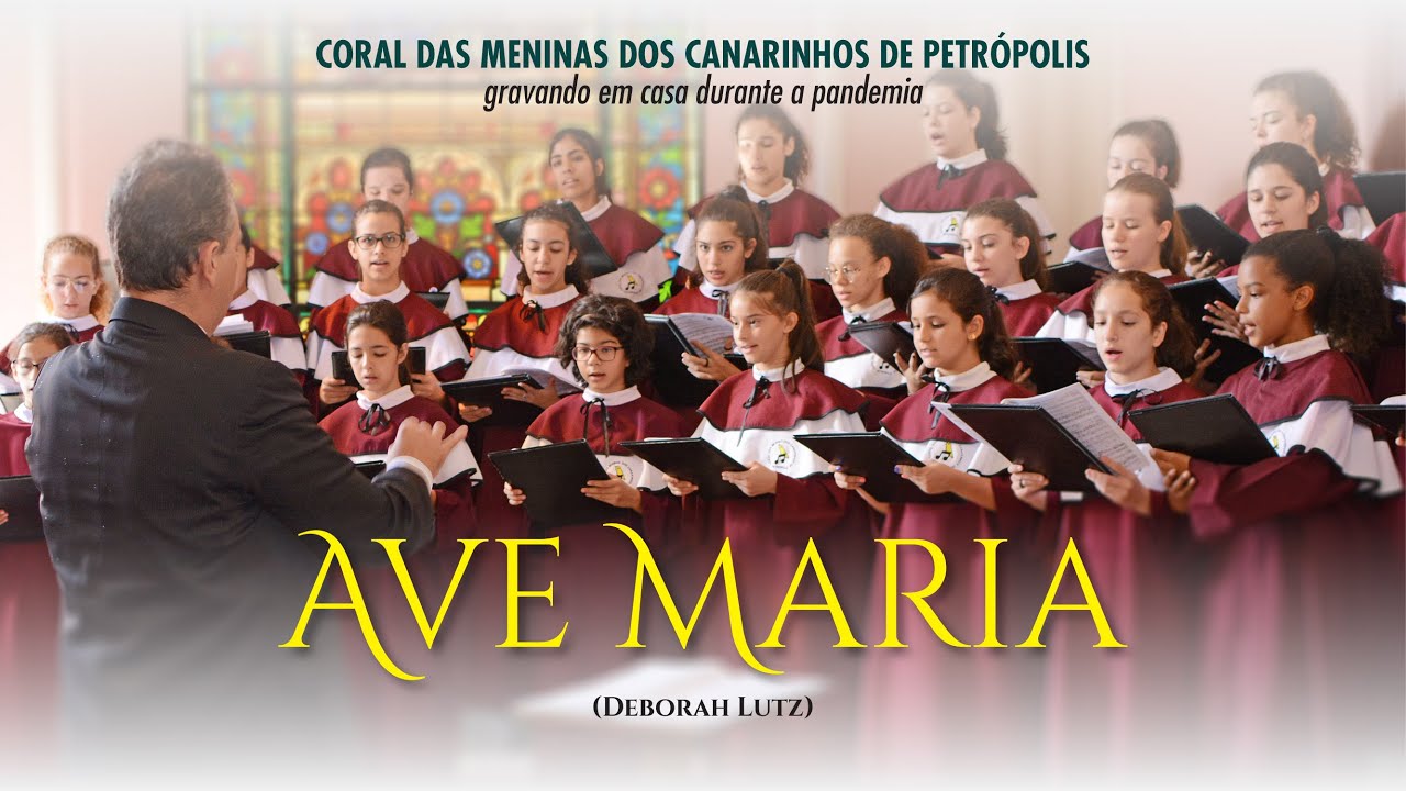 Ave Maria (D. Lutz) | Coral das Meninas dos Canarinhos de Petrópolis