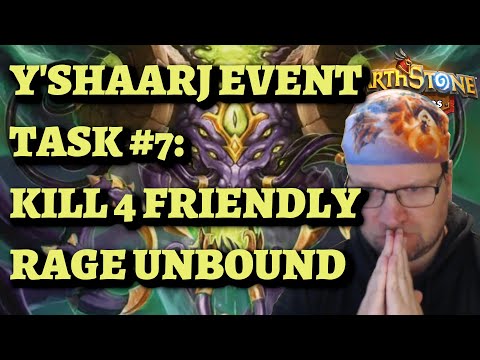 Y'Shaarj Event Task #7: Rage Unfound - Kill 4 friendly using Rage Unbound - Hearthstone Mercenaries