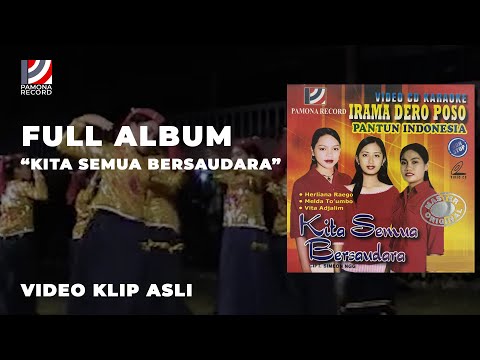 Full Album "Kita Semua Bersaudara" (Video Klip Asli) | Pamona Record |  Lagu Dero Pamona Poso