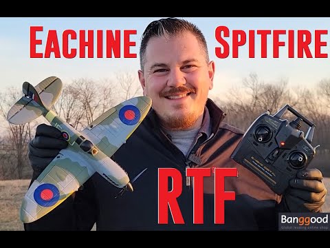 Eachine - Spitfire - 400mm RTF - Unbox & Maiden Flight
