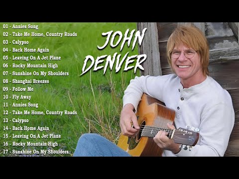 John Denver Greatest Country Songs - The Best Old Songs Of JOHN DENVER - CLASSIC COUNTRY MUSIC