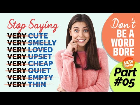 Stop Saying VERY! 50 Smart English Words To Speak English Fluently With Correct Pronunciation.
