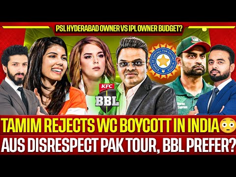 Tamim Rejects WC Boycott in India, BCCI Meeting | Aus Disrespect Pak Tour? | IPL v PSL Budget