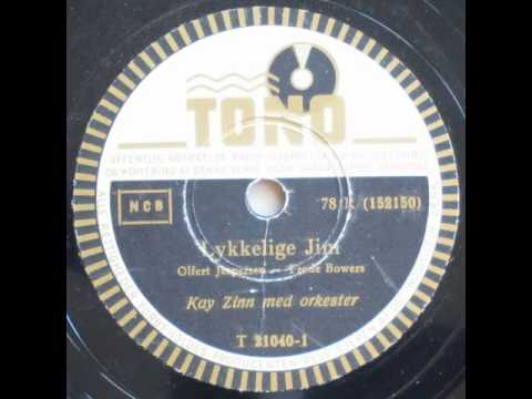 Lykkelige Jim - Kay Zinn 1938