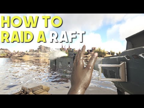 ARK: Survival Evolved | HOW TO RAID RAFTS 2019
