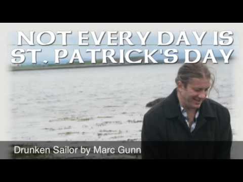 Drunken Sailor - Marc Gunn - St Patrick's Day Sea Shanty